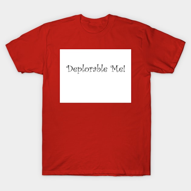 Deplorable T-Shirt by bobn8r